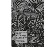 KNYGA Gou Tanabe H.P. Lovecraft's At the Mountains of Madness Deluxe Edition