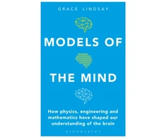 KNYGA Grace Lindsay Models of the Mind