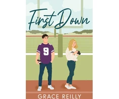 KNYGA Grace Reilly First Down, MUST-READ spicy sports romance from the TikTok sensation!