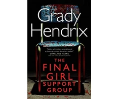 KNYGA Grady Grady Hendrix Hendrix Grady Final Girl Support Group