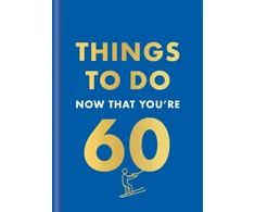 KNYGA Graeme Kent Things to Do Now That You're 60