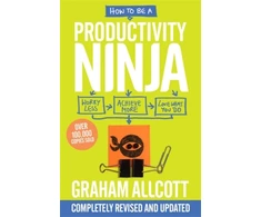 KNYGA Graham Allcott How to be a Productivity Ninja