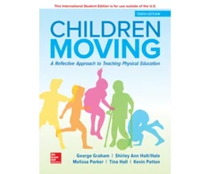 KNYGA Graham ISE Children Moving: A Reflective Approach to Teaching Physical Education