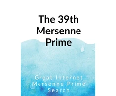 KNYGA Great Internet 39th Mersenne prime