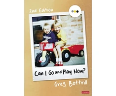 KNYGA Greg Bottrill Can I Go and Play Now?, Rethinking the Early Years
