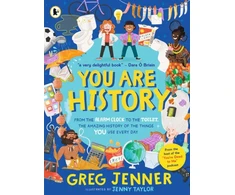 KNYGA Greg Jenner You Are History: From the Alarm Clock to the Toilet, the Amazing History of the Things You Use Every Day, Hilarious history from the host of the chart-topping podcast You’re Dead to Me!