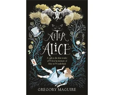 KNYGA Gregory Maguire After Alice