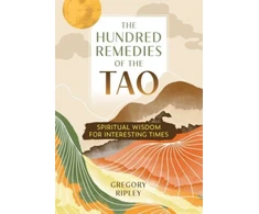 KNYGA Gregory Ripley Hundred Remedies of the Tao