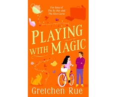 KNYGA Gretchen Rue Playing with Magic, The brand-new for 2024 witchy rom-com with a murder mystery twist