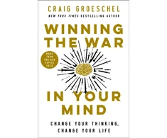 KNYGA Groeschel Craig Winning the War in Your Mind: Change Your Thinking, Change Your Life