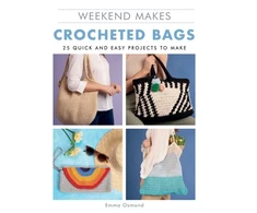 KNYGA Guild of Master Craftsman Publications Ltd. Weekend Makes: Crocheted Bags