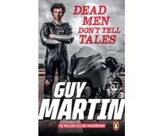KNYGA Guy Martin Dead Men Don't Tell Tales