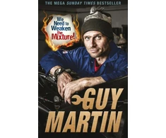 KNYGA Guy Martin We Need to Weaken the Mixture