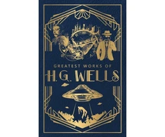 KNYGA H G Wells Greatest Works of H.G. Wells: Deluxe Hardbound Edition