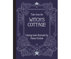 KNYGA Hanna Karlzon Tales from the Witch's Cottage, Coloring Book
