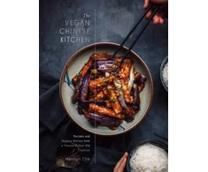 KNYGA Hannah Che Vegan Chinese Kitchen, Recipes and Modern Stories from a Thousand-Year-Old Tradition: A Cookbook