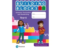 KNYGA Hannah Hirst Dunton iPrimary Building Blocks: Spelling, Punctuation, Grammar and Handwriting Year 6