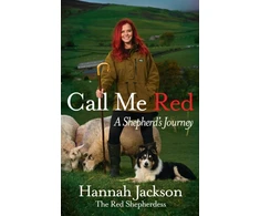 KNYGA Hannah Jackson Jackson Hannah Call Me Raudona: A shepherd's journey