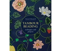 KNYGA Hannah Mansfield Tambour Beading, Techniques and Projects