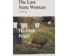 KNYGA Hannah Regel Last Sane Woman