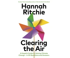 KNYGA Hannah Ritchie Clearing the Air, A Hopeful Guide to Solving Climate Change — in 50 Questions and Answers
