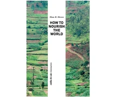 KNYGA Hans R Herren How to Nourish the World