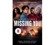 KNYGA Harlan Coben Missing You, The shocking and addictive thriller, now a major Netflix TV series