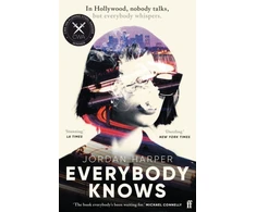 KNYGA Harper J Everybody Knows, ‘Terrifying and exhilarating.' JAMES PATTERSON