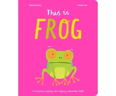 KNYGA Harriet Evans This Is Frog, A whopping, hopping, non-stopping interactive book
