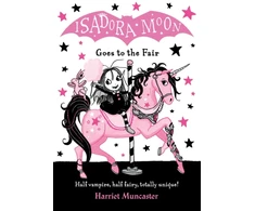 KNYGA Harriet Muncaster Isadora Moon Goes to the Fair