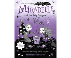 KNYGA Harriet Muncaster Mirabelle and the Baby Dragons