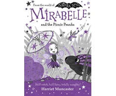 KNYGA Harriet Muncaster Mirabelle and the Picnic Pranks