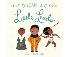 KNYGA Harrison Vashti Dream Big, Little Leader