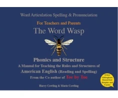 KNYGA Harry Cowling Word Wasp, A reading and spelling manual for parents and teachers working with learners with dyslexia - American English