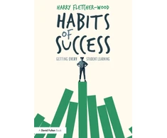 KNYGA Harry Fletcher Wood Habits of Success: Getting Every Student Learning