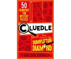 KNYGA Hartigan Browne Cluedle - The Case of the Dumpleton Diamond, 50 Fiendishly Fun Mystery Puzzles for the Whole Family - Number 1 Bestseller