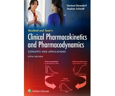 KNYGA Hartmut Derendorf Phd Rowland and Tozer's Clinical Pharmacokinetics and Pharmacodynamics: Concepts and Applications