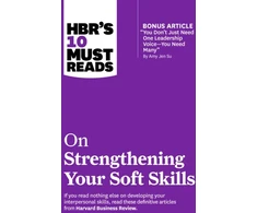 KNYGA Harvard Business Review HBR's 10 Must Reads on Strengthening Your Soft Skills