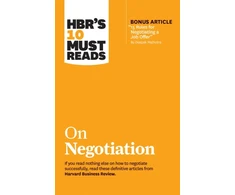 KNYGA Harvard Business Review HBR's 10 Must Reads on Negotiation (with bonus article "15 Rules for Negotiating a Job Offer" by Deepak Malhotra)