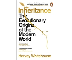 KNYGA Harvey Whitehouse Inheritance, The Evolutionary Origins of the Modern World