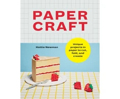 KNYGA Hattie Newman Papercraft, Unique projects in paper to cut, fold, and create