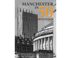KNYGA Hayley Flynn Manchester in 50 Buildings