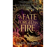 KNYGA Hazel Mcbride Fate Forged in Fire, Discover your next romantasy obsession! (Bonded to Beasts, Book 1)
