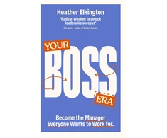 KNYGA Heather Elkington Your Boss Era, Become the Manager Everyone Wants to Work for