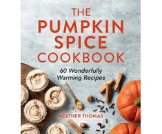 KNYGA Heather Thomas Pumpkin Spice Cookbook, 60 Wonderfully Warming Recipes