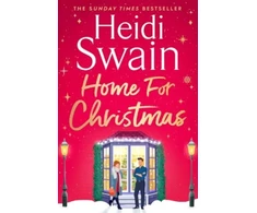 KNYGA Heidi Swain Home for Christmas, The most heart-warming and cosy festive story to curl up with this Christmas