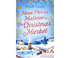 KNYGA Heidi Swain Mince Pies and Mistletoe at the Christmas Market