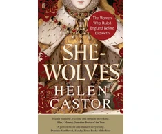 KNYGA Helen Castor She-Wolves, The Women Who Ruled England Before Elizabeth