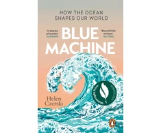 KNYGA Helen Czerski Mėlyna Machine, How the Ocean Shapes Our World