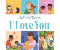 KNYGA Helen Docherty All the Ways I Love You (PB)